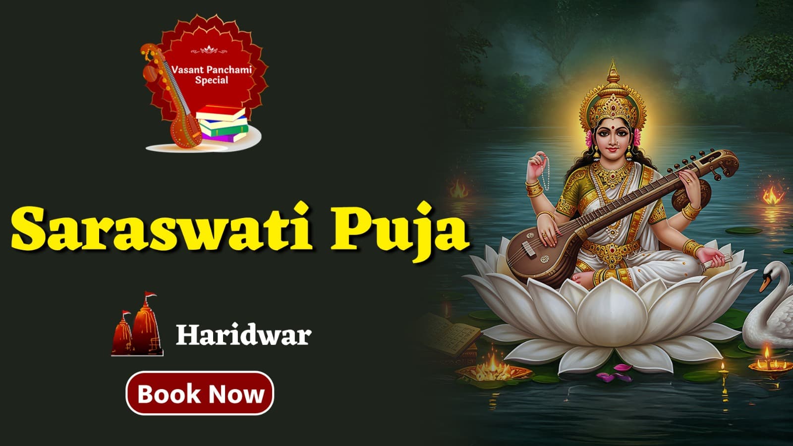 Vasant Panchami Saraswati Puja - For Increase in Knowledge, Learning and Wisdom