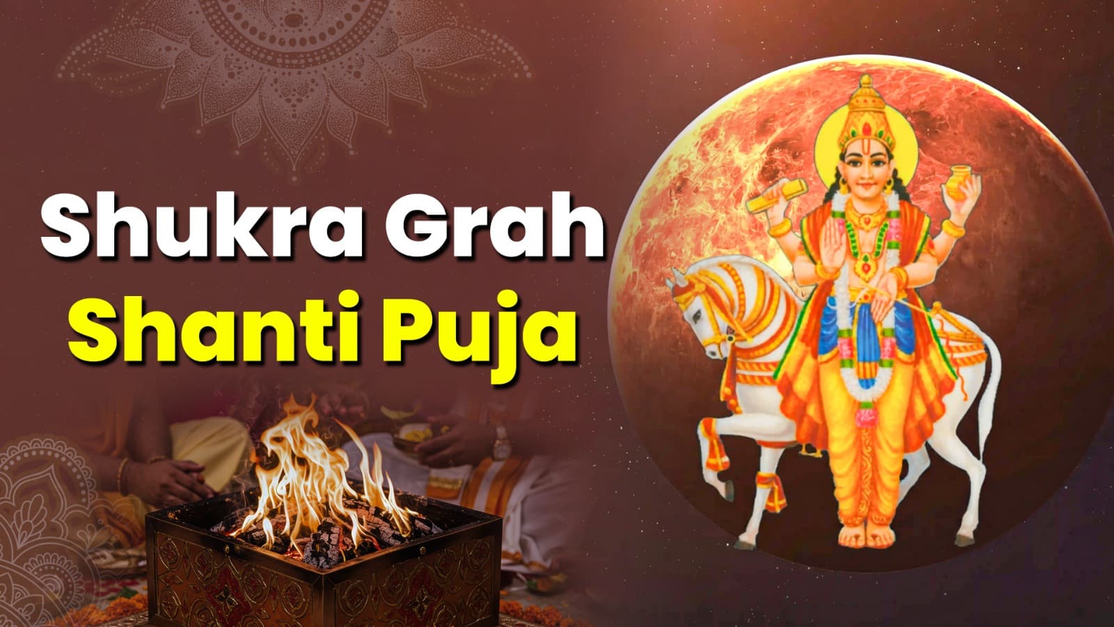 Shukra Grah Shanti Puja