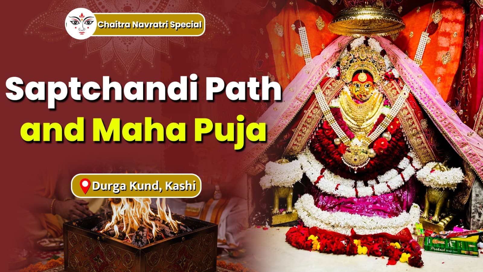 Perform Saptchandi and Mahapuja during Chaitra Navratri