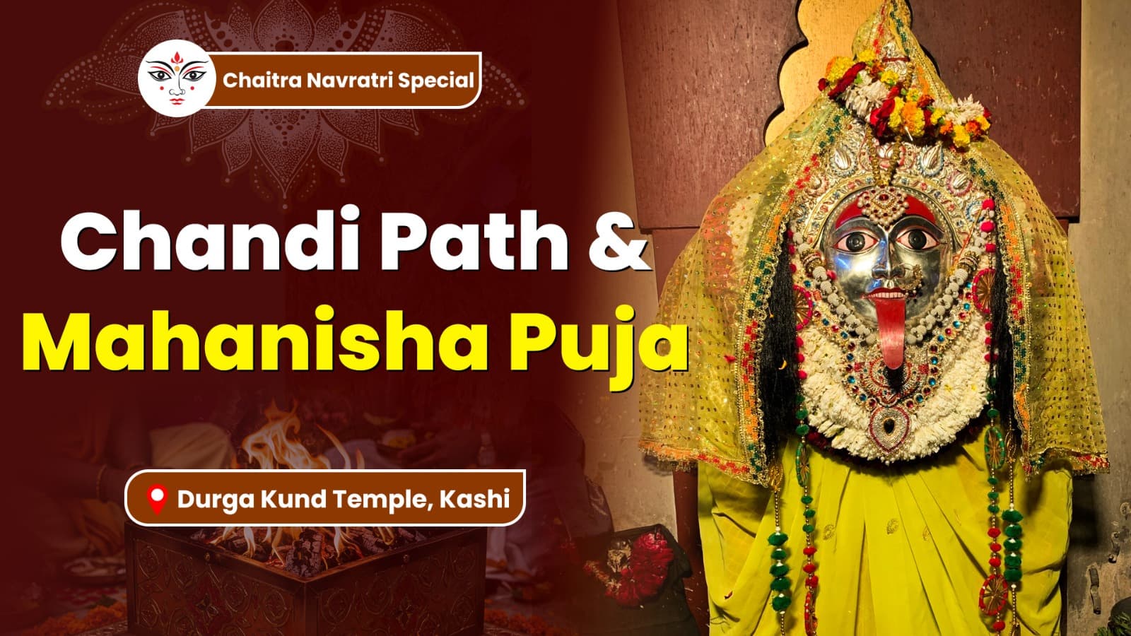 Saptami Special Ritual: Maa Bhadrakali Chandi Path and Mahanisha Puja