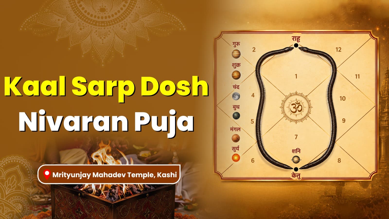 Kaal Sarp Dosh Nivaran Puja.