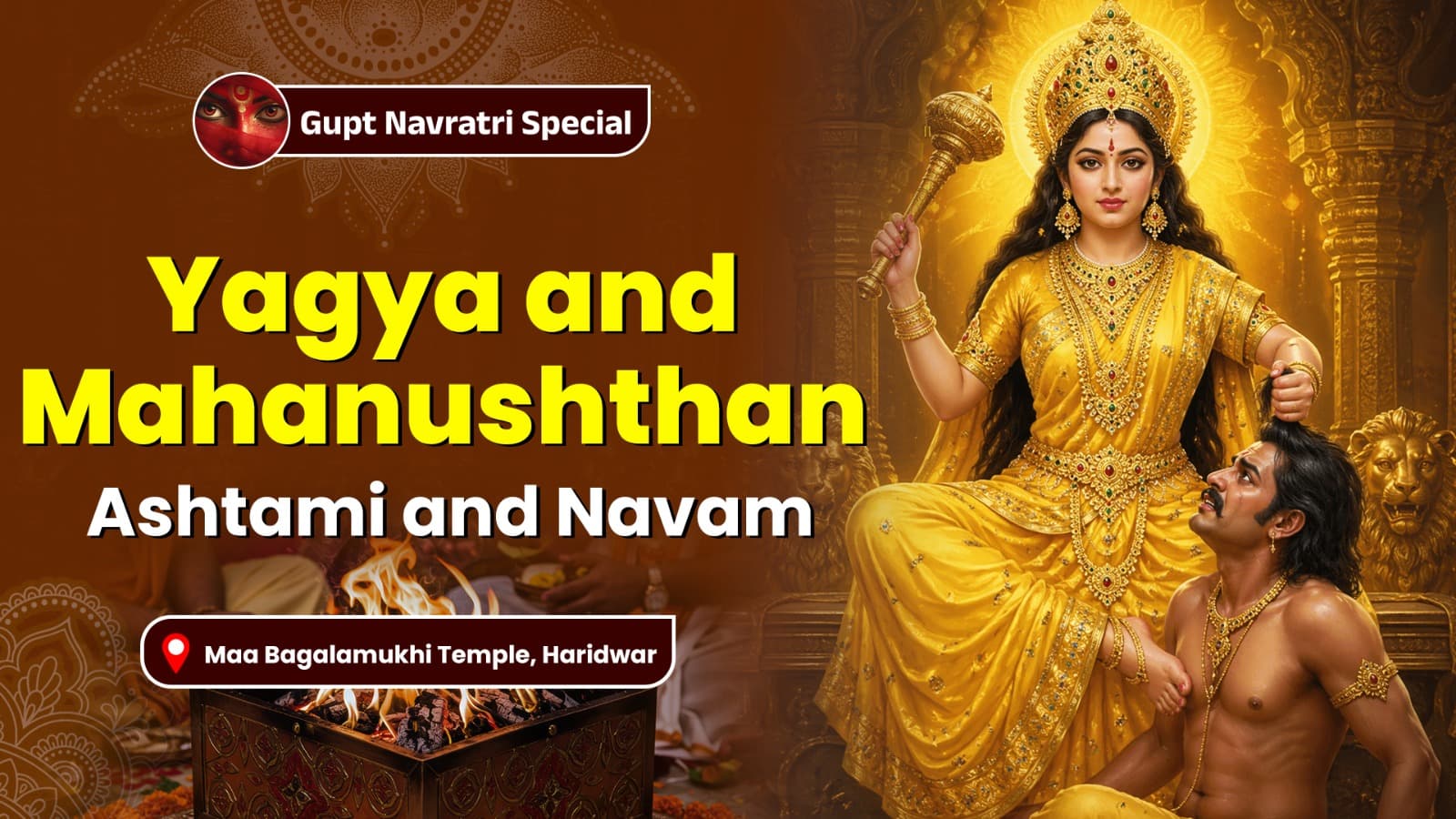 Gupt Navratri Special – Yagya and Mahanushthan on Ashtami and Navami