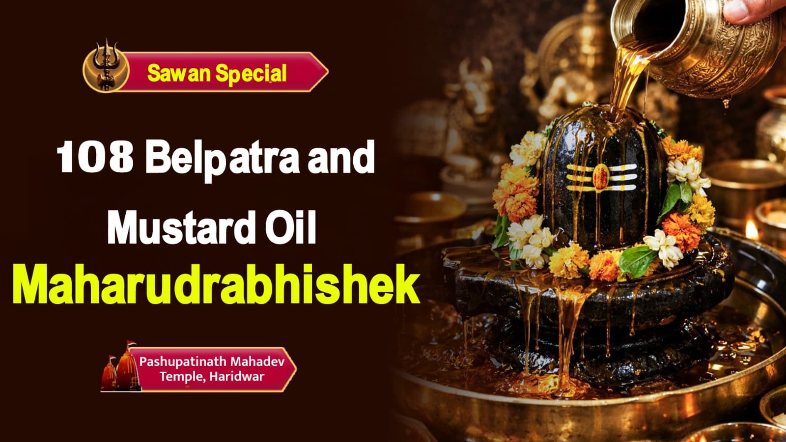 Sawan Special: Maharudrabhishek with 108 Belpatra and Mustard Oil in Pashupatinath Mahadev Temple