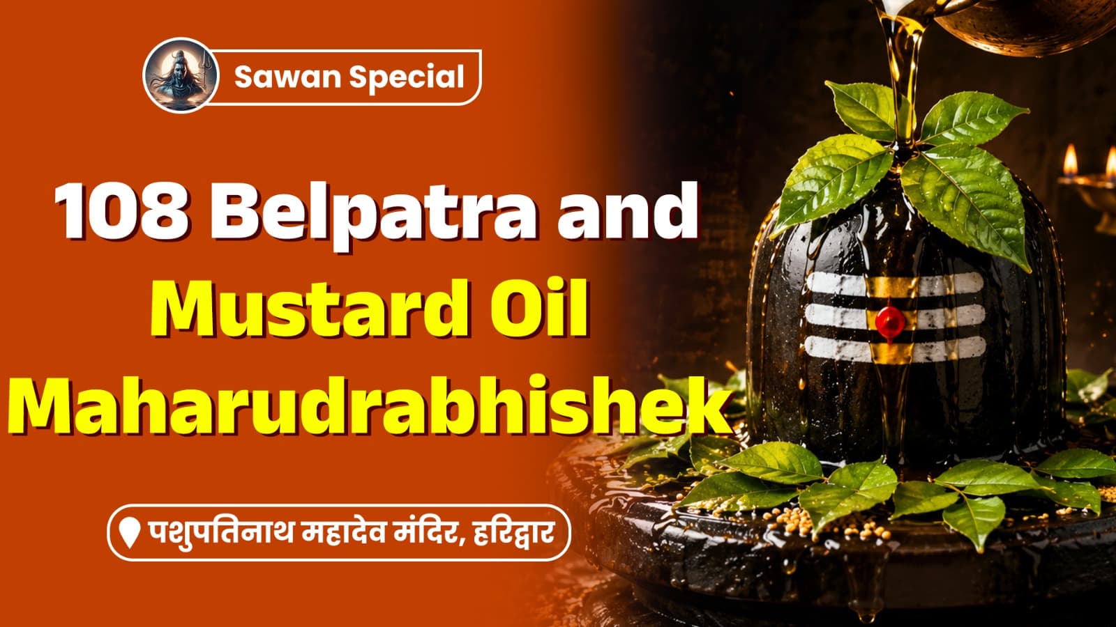 Sawan Special: Maharudrabhishek with 108 Belpatra and Mustard Oil in Pashupatinath Mahadev Temple