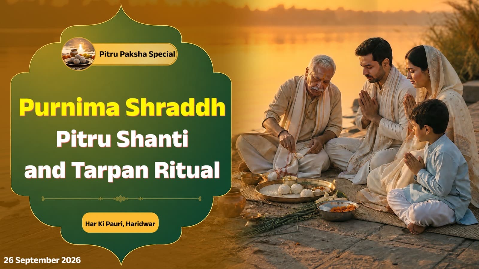 Purnima Shraddh, Pitru Shanti and Tarpan Ritual