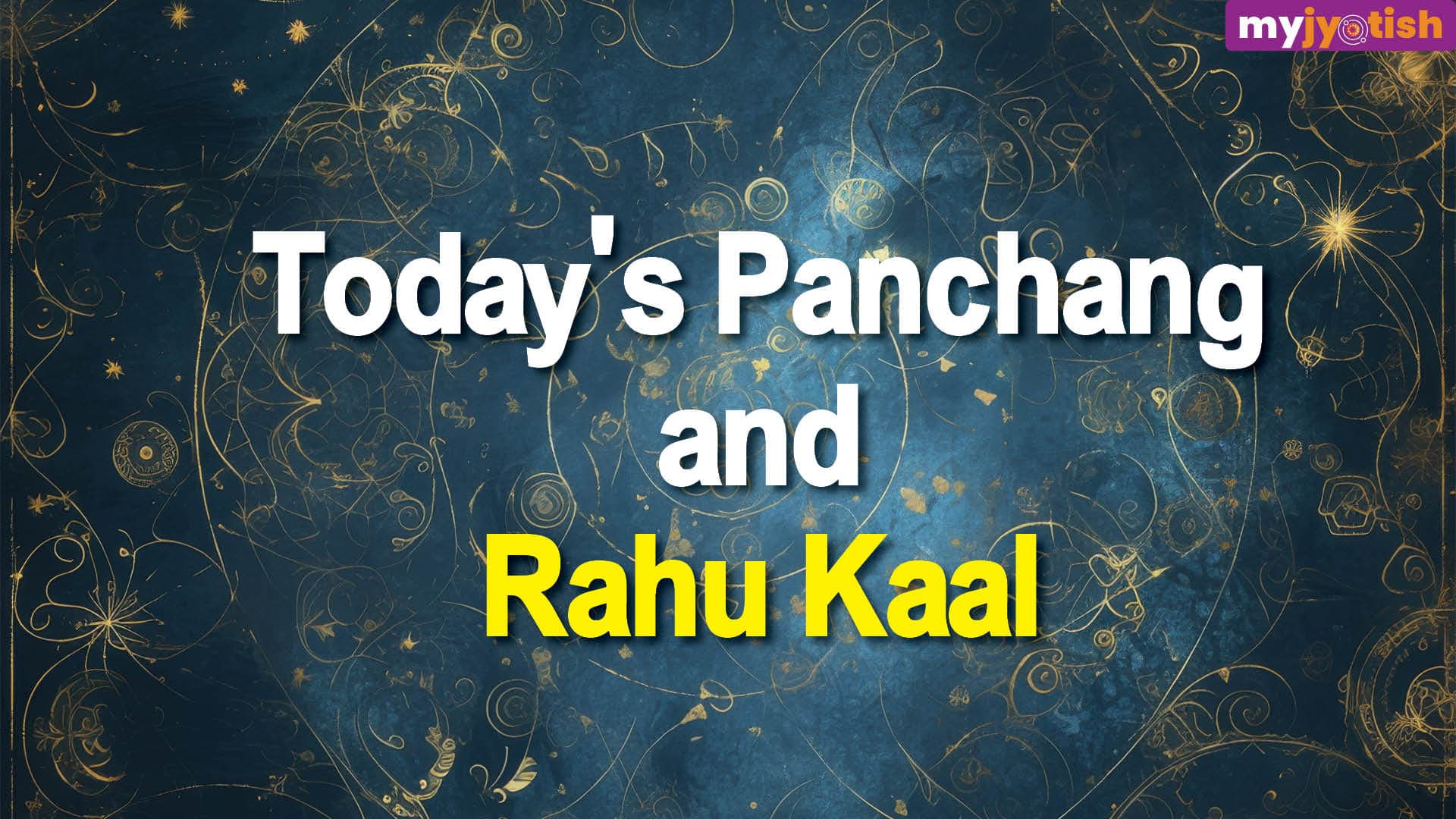 Today’s Panchang 27 March 2026: Today’s Tithi Nakshatra Sunrise and Sunset Shubh Muhurat & Rahu Kaal Time