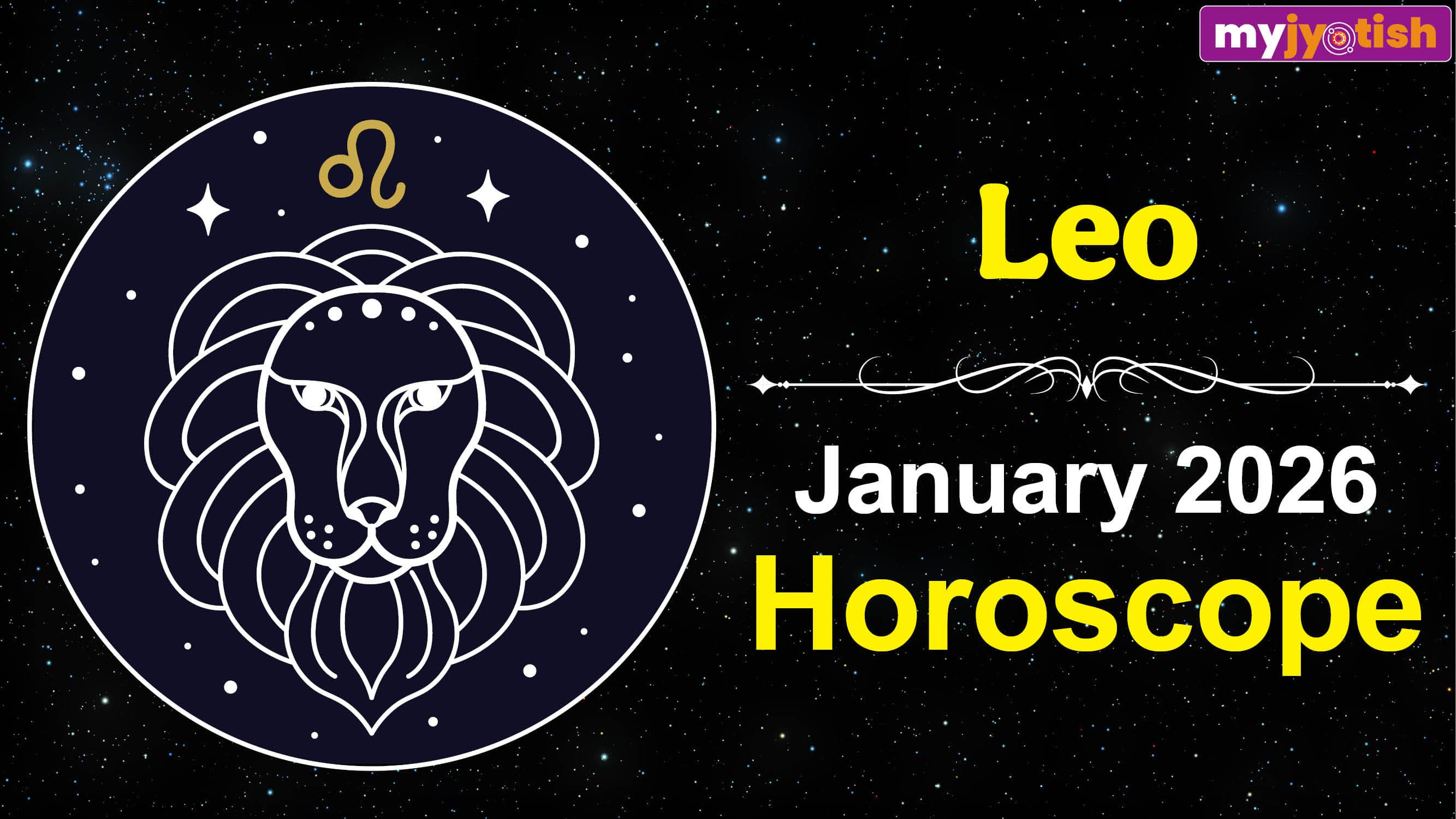 Leo Horoscope January 2026: This Month Will Bring New Beginnings For Leos | Check Here