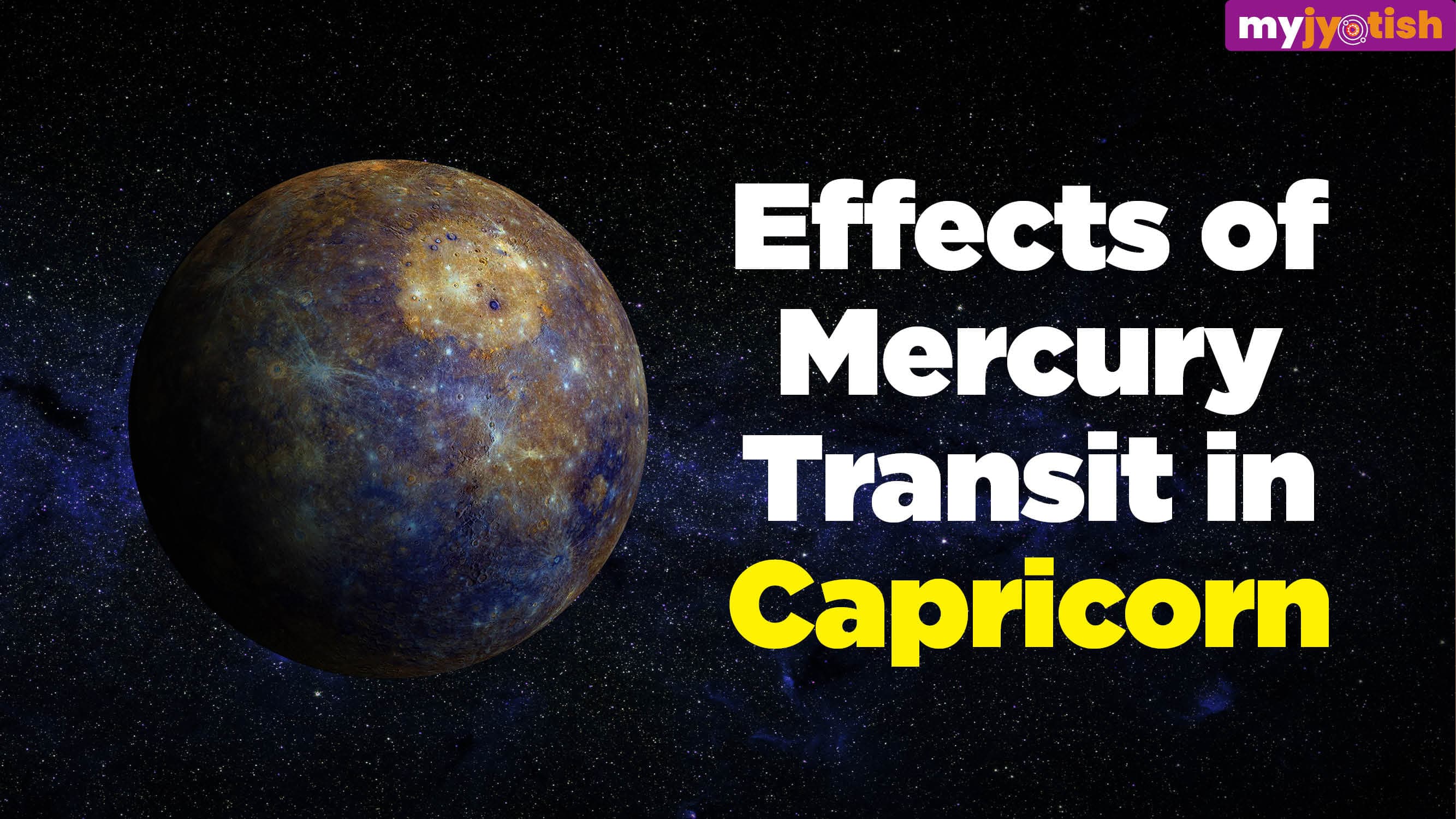 Mercury Transit in Capricorn 2026: Know the Effects of Mercury Transit on All Zodiac Signs | Check Here