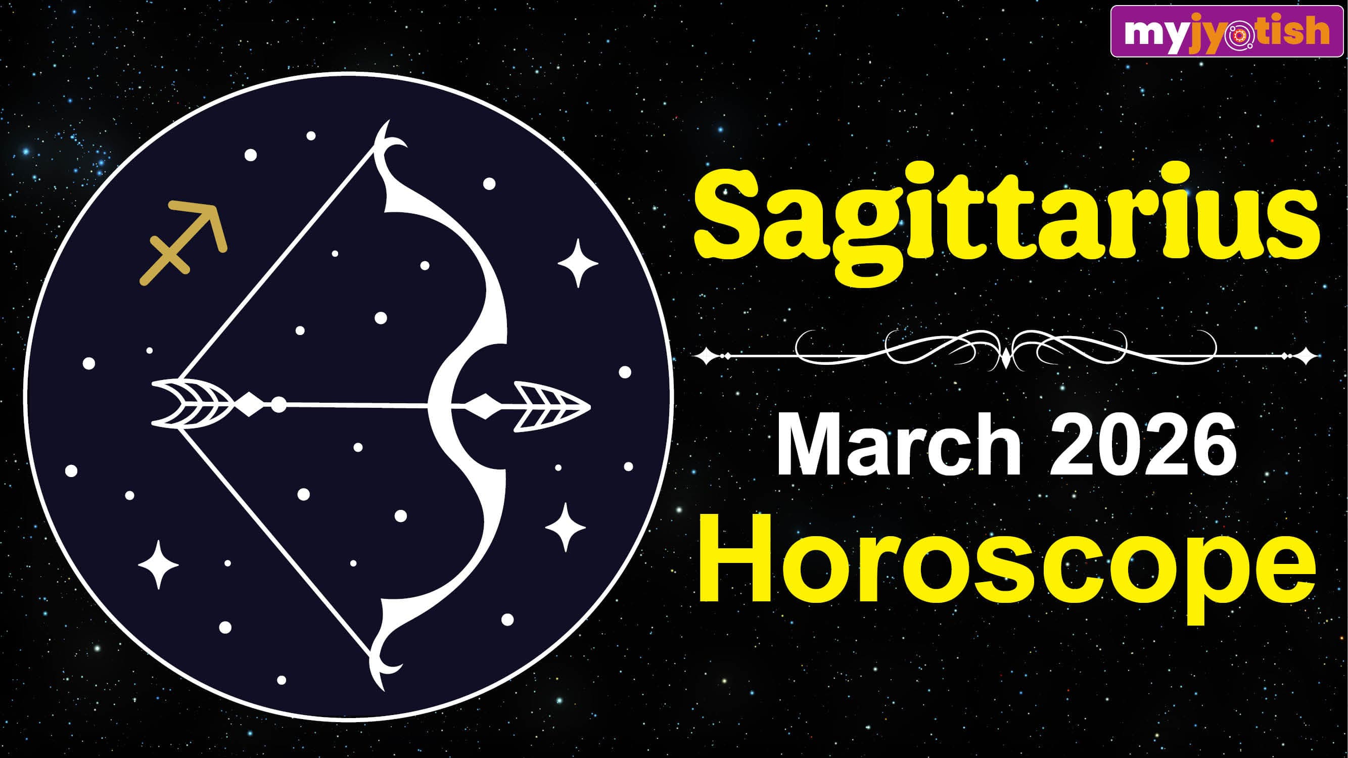 Sagittarius Horoscope March 2026: This Month Will Bring Growth In The Life Of Sagittarians | Check Here