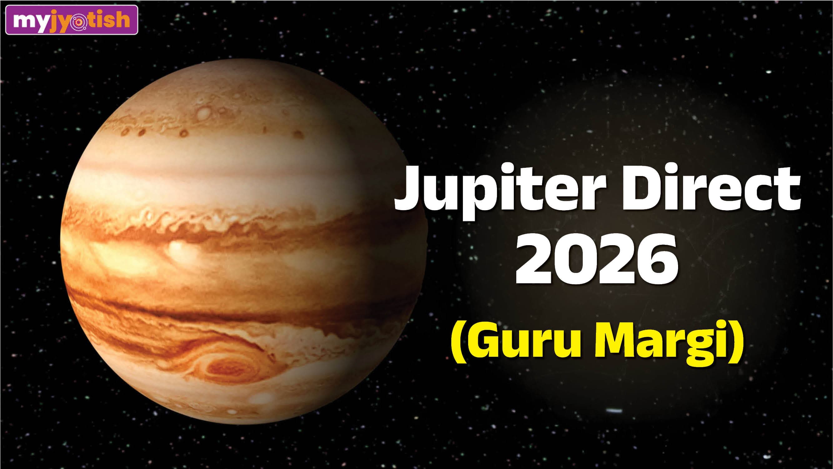 Jupiter Direct 2026: Jupiter Will Turn Direct On 11 March, Affecting All Zodiac Signs Differently | Check Here