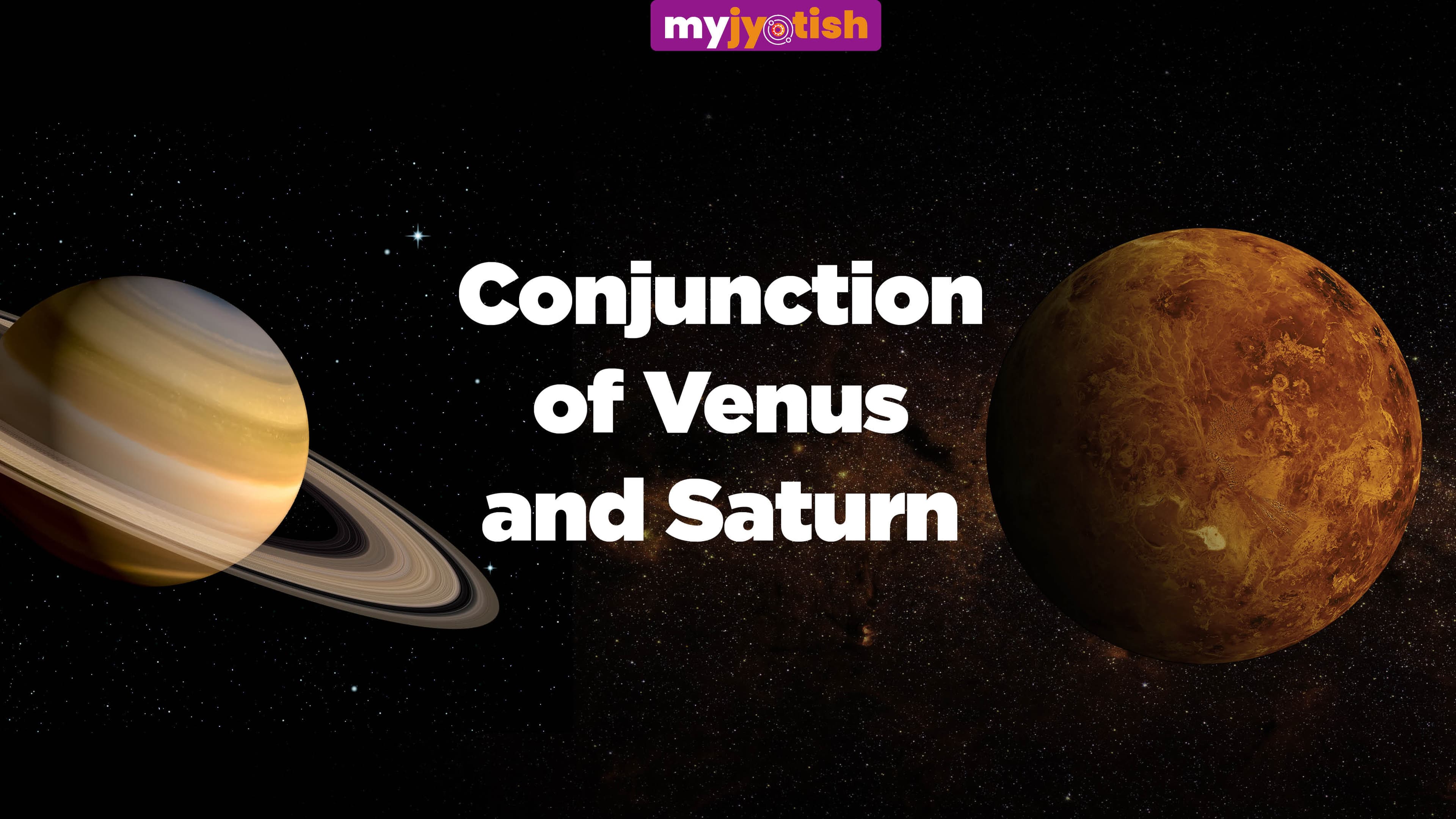 Conjunction of Venus and Saturn: Know How This Conjunction Will Affect All Zodiac Signs | Check Here