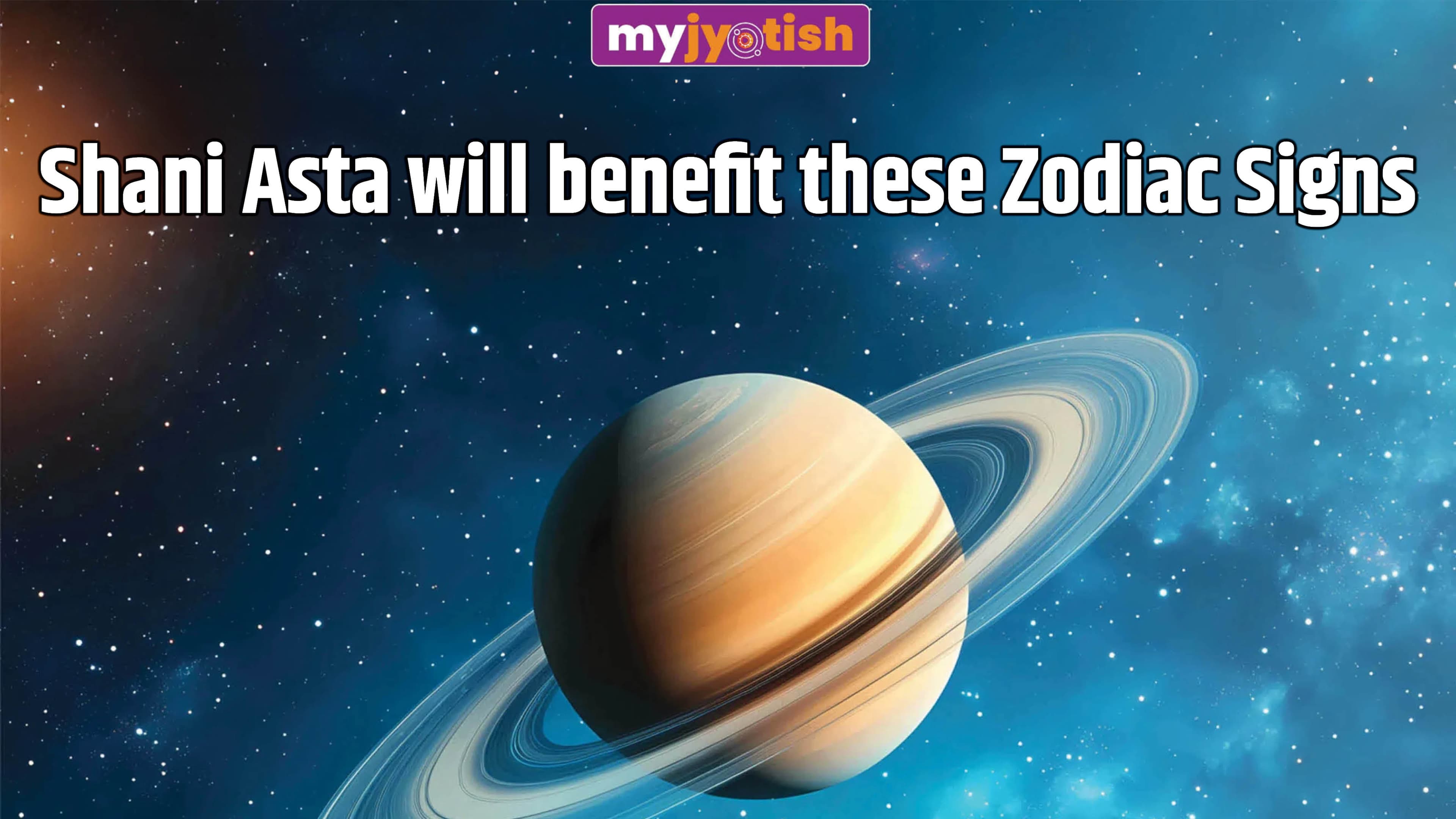 Shani Asta 2026: Saturn Is Going To Set In Jupiter's Sign, Bringing Good Fortune For These Zodiac Signs