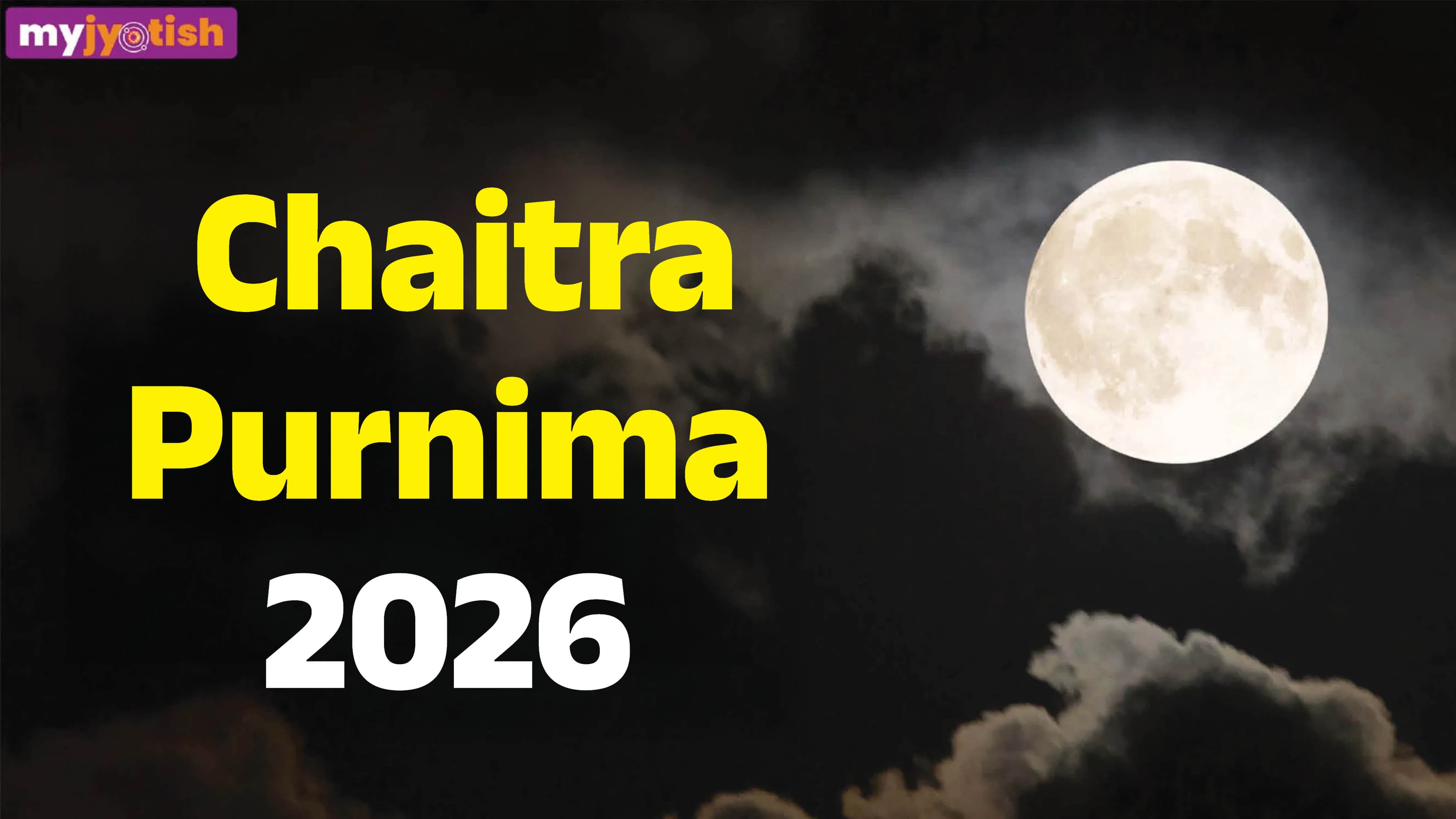 Chaitra Purnima 2026: Know the Date, Puja Muhurat and Religious Significance of Chaitra Purnima