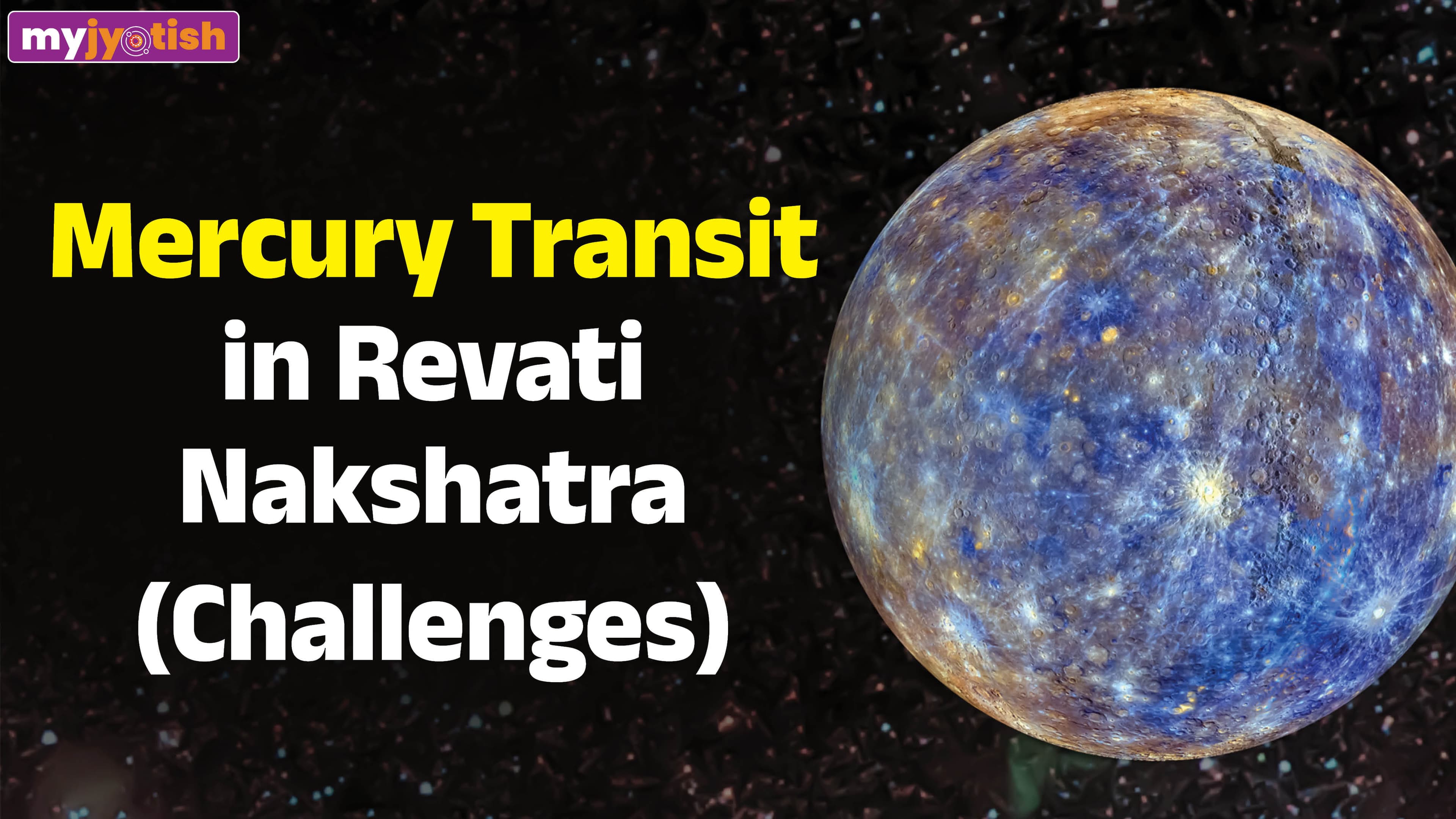 Mercury Nakshatra Transit: These Individuals May Face Troubles During Mercury Transit In Revati Nakshatra