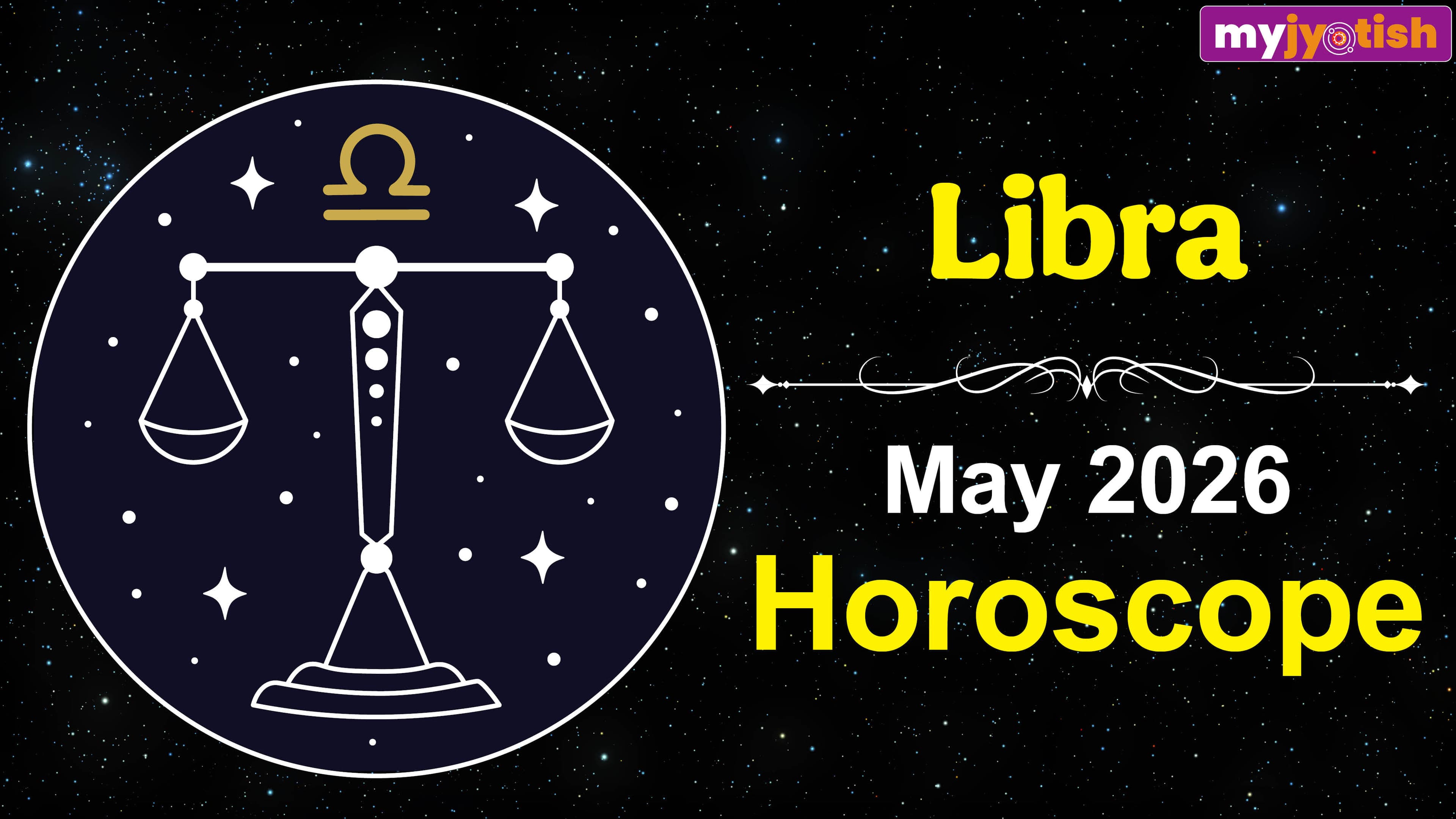 Libra Horoscope May 2026: The Influence Of Venus Will Bring Career Advancement For You | Check Here
