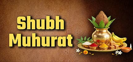 Shubh Muhurat