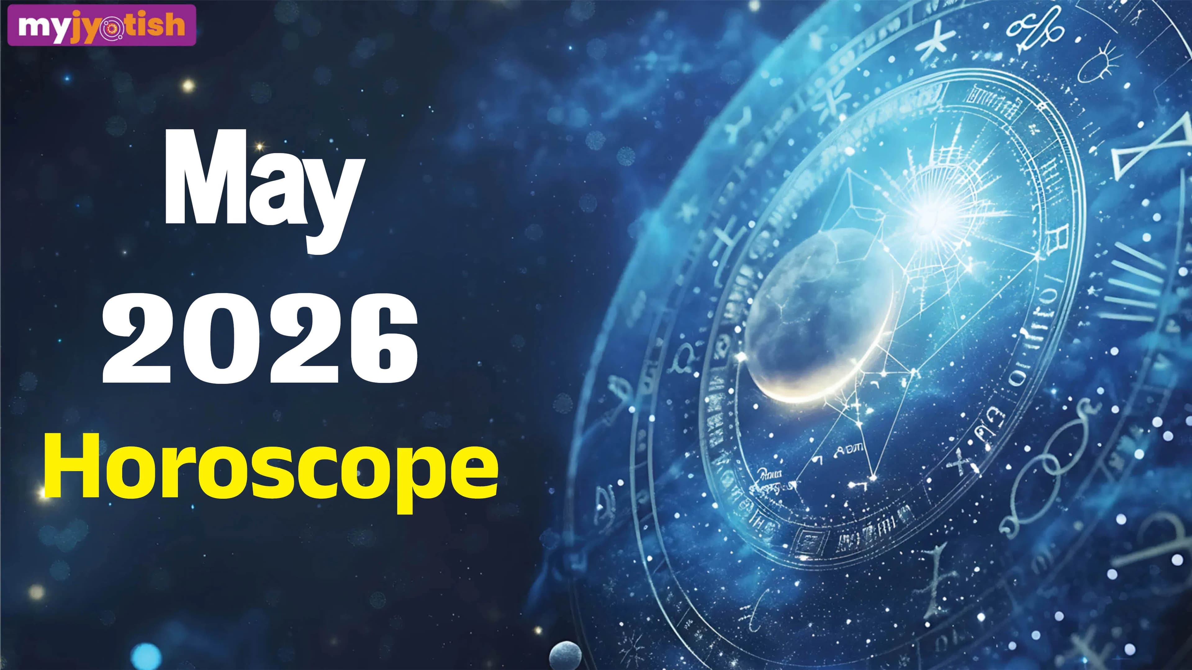 May Horoscope 2026: The Month Of May Will Be Auspicious For These Zodiac Signs | Check Here