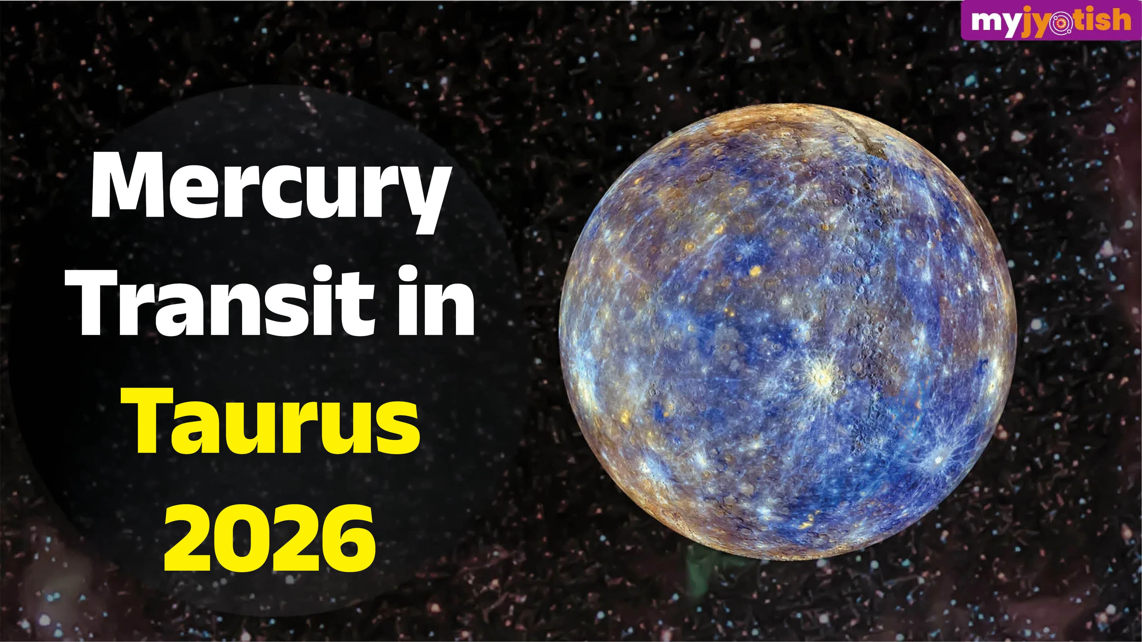 Mercury Transit: Mercury Transit In Taurus Will Bring Immense Good Fortune For These Zodiac Signs | Read Here
