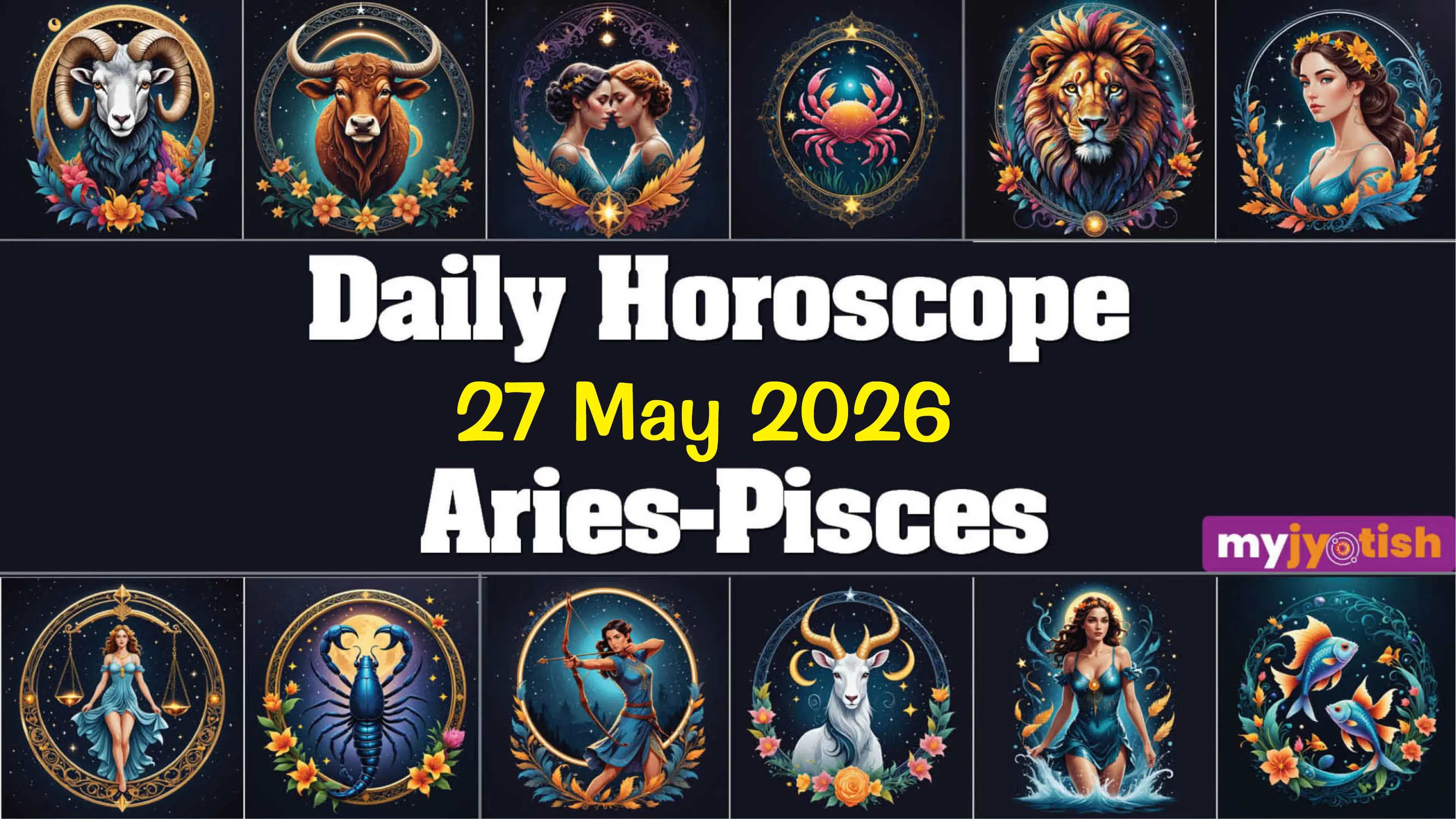 Today's Horoscope 27 May 2026: The Day Will Bring Financial Gains Opportunities For These Individuals