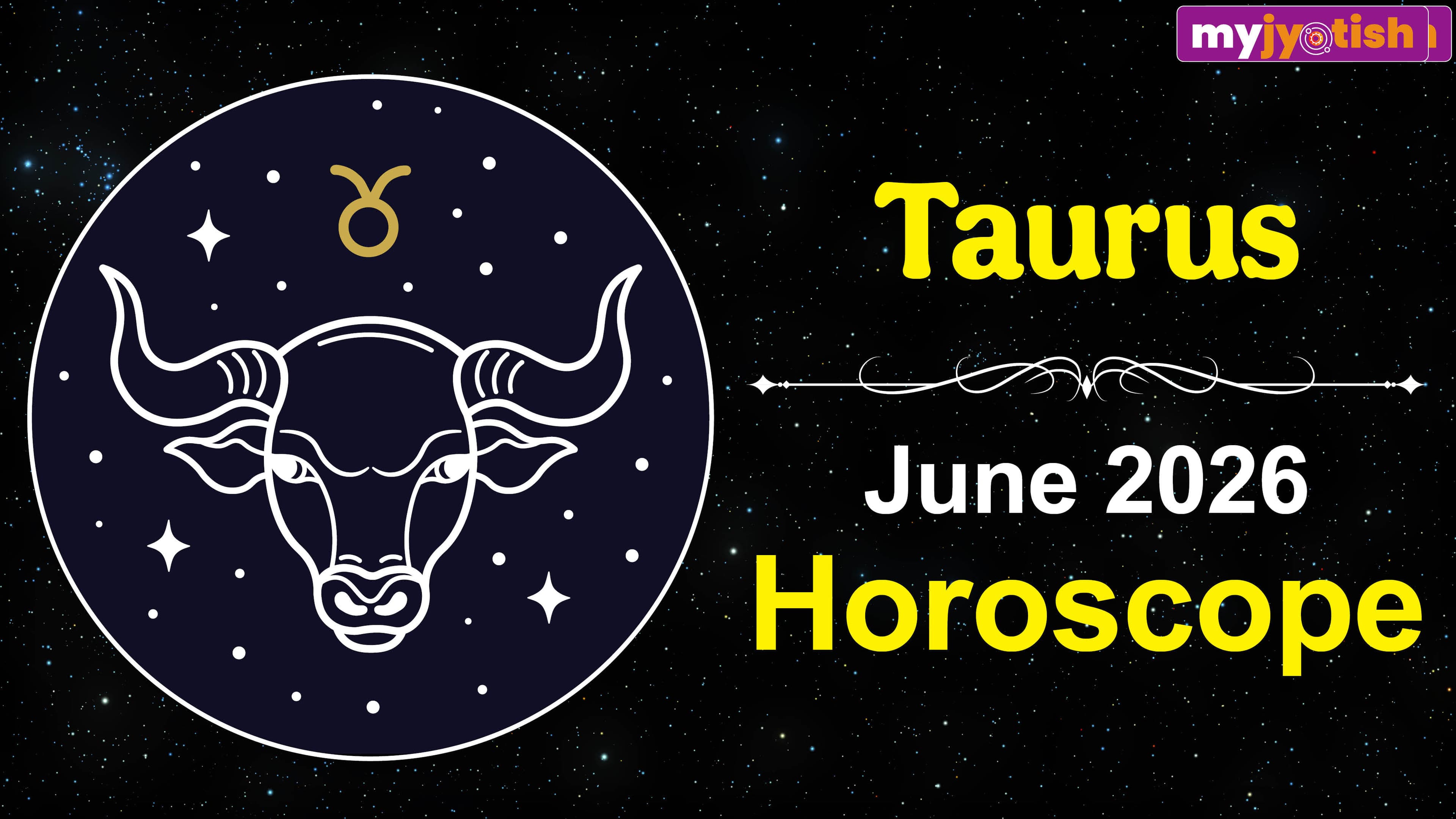 Taurus Horoscope June 2026: This Month Will Bring New Opportunities For Progress | Check Here