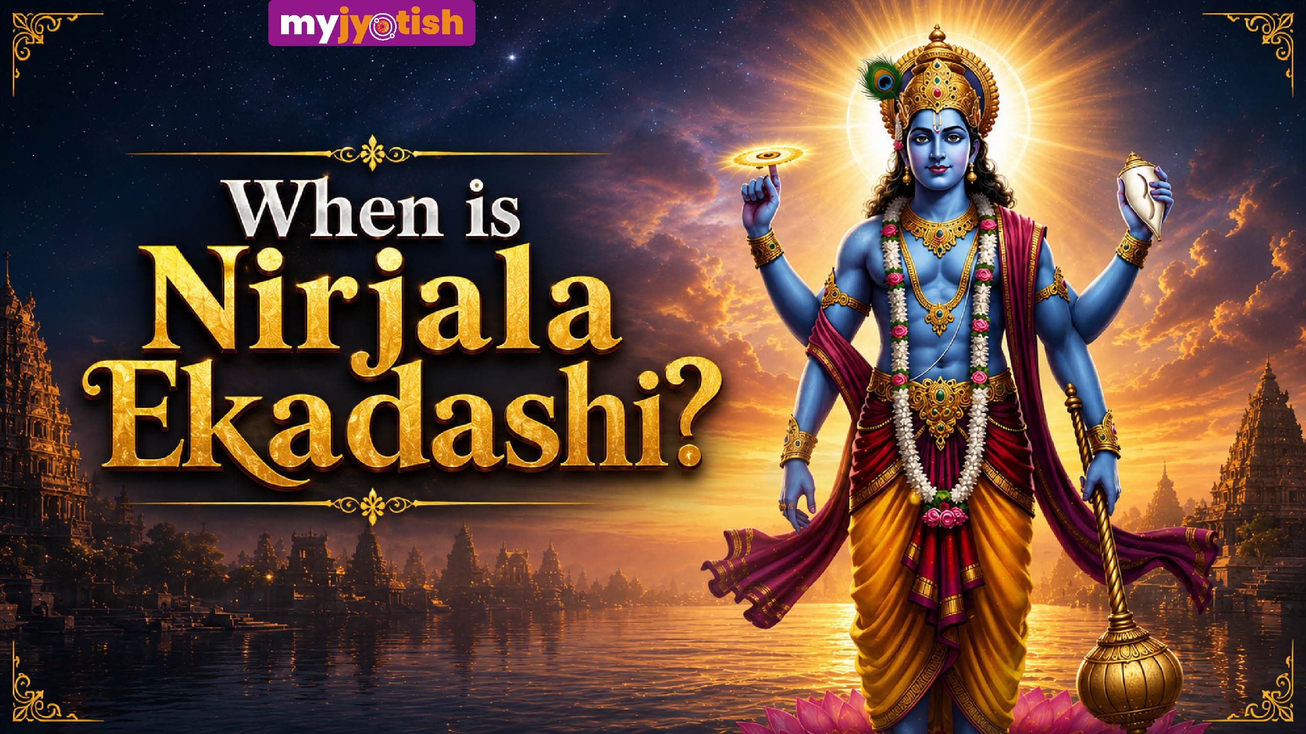 Nirjala Ekadashi 2026: When Is Nirjala Ekadashi? Know The Auspicious Date And Muhurat | Check Here