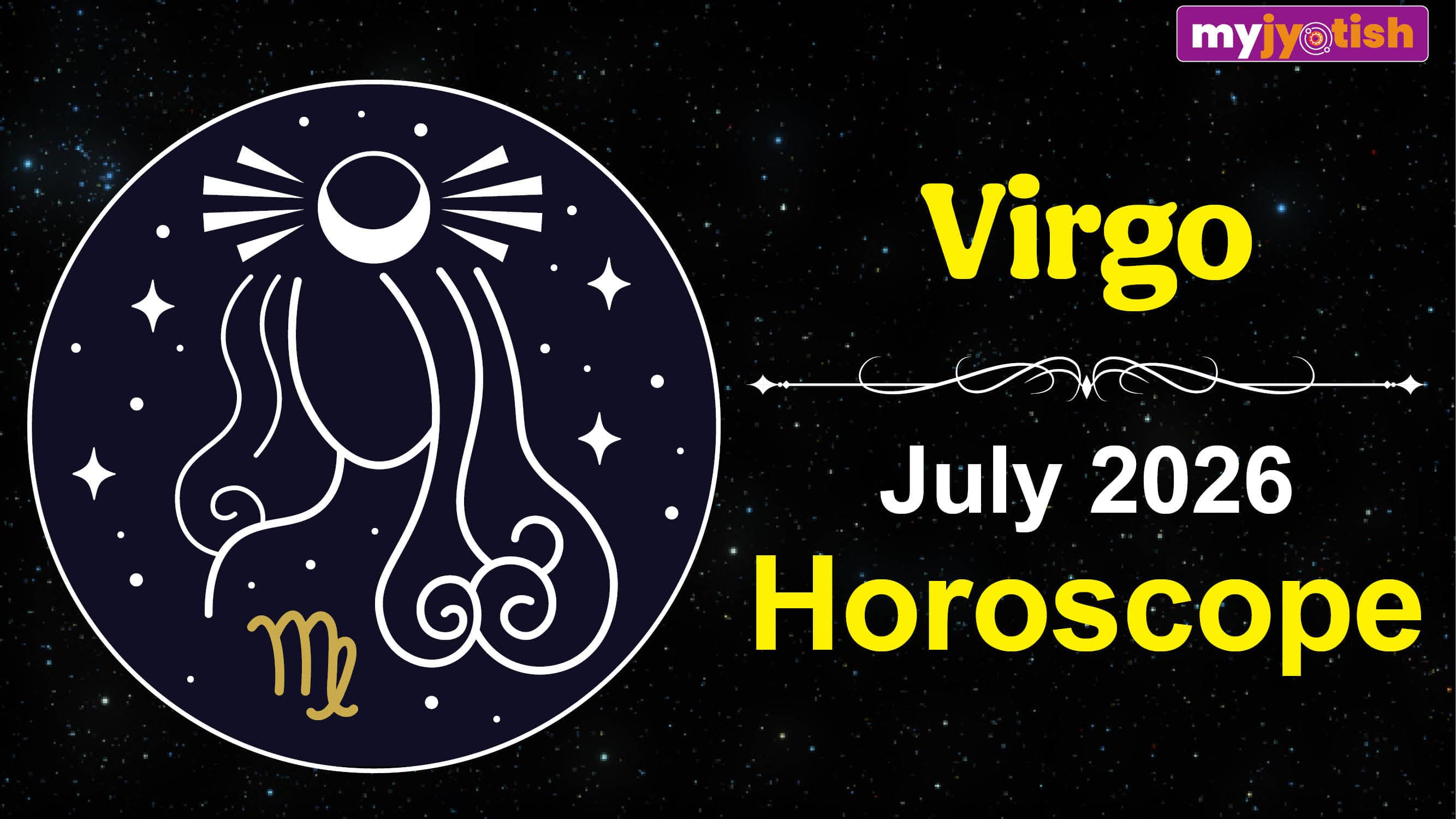 Virgo Monthly Horoscope July 2026: The Beginning Of The Month Will Be Balanced | Check Here