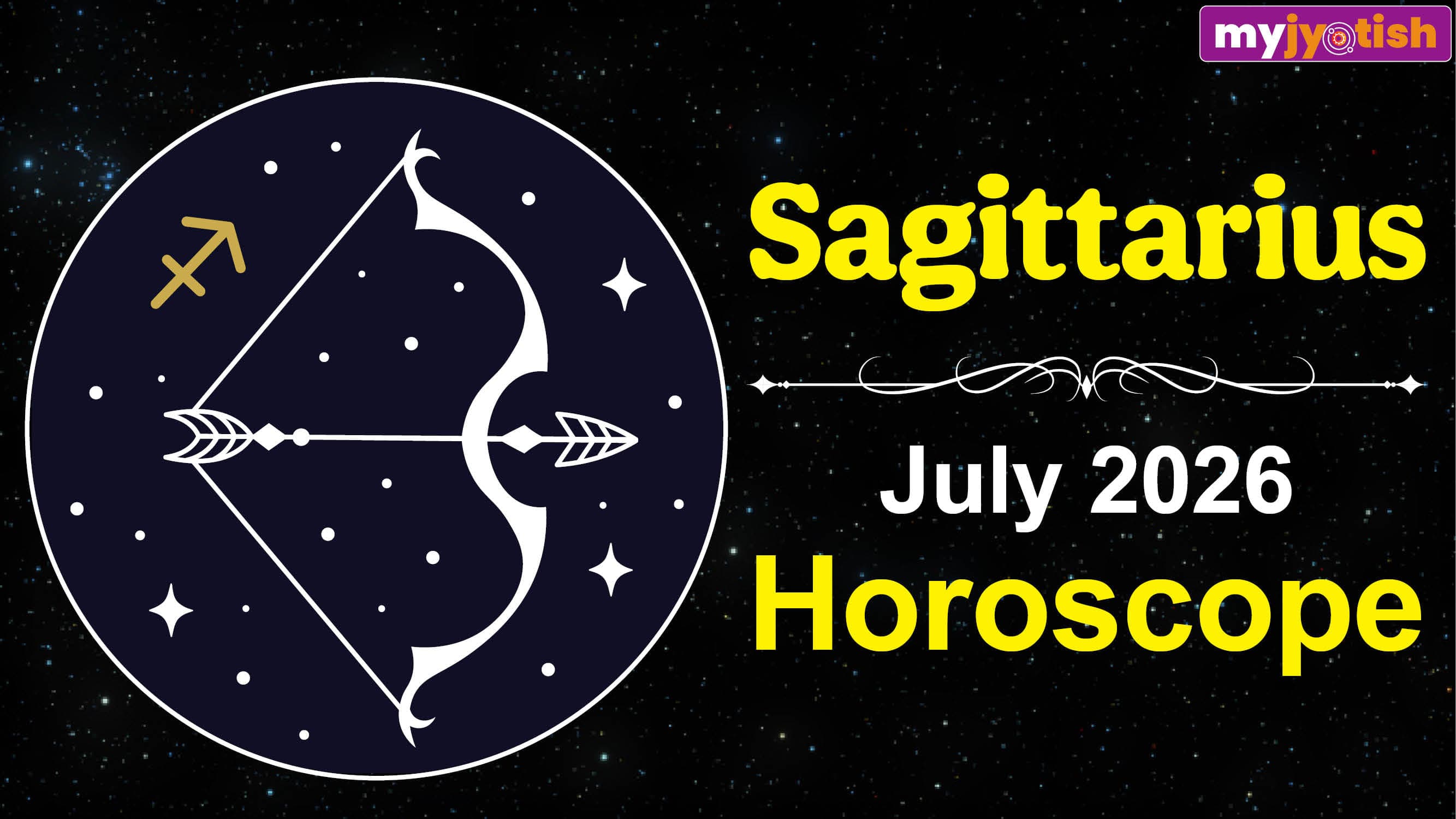 Sagittarius Monthly Horoscope July 2026: This Month Will Bring Sweetness In Your Love Life | Check Here