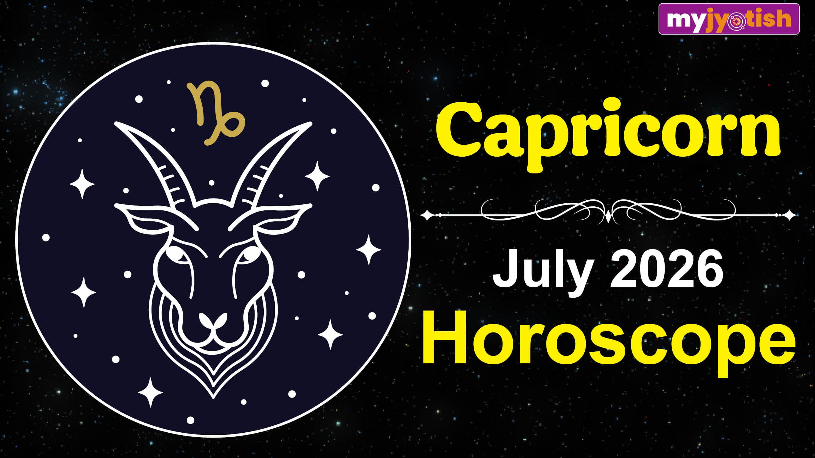 Capricorn Monthly Horoscope July 2026: Understanding And Trust Will Be Your Greatest Strength, Read Here