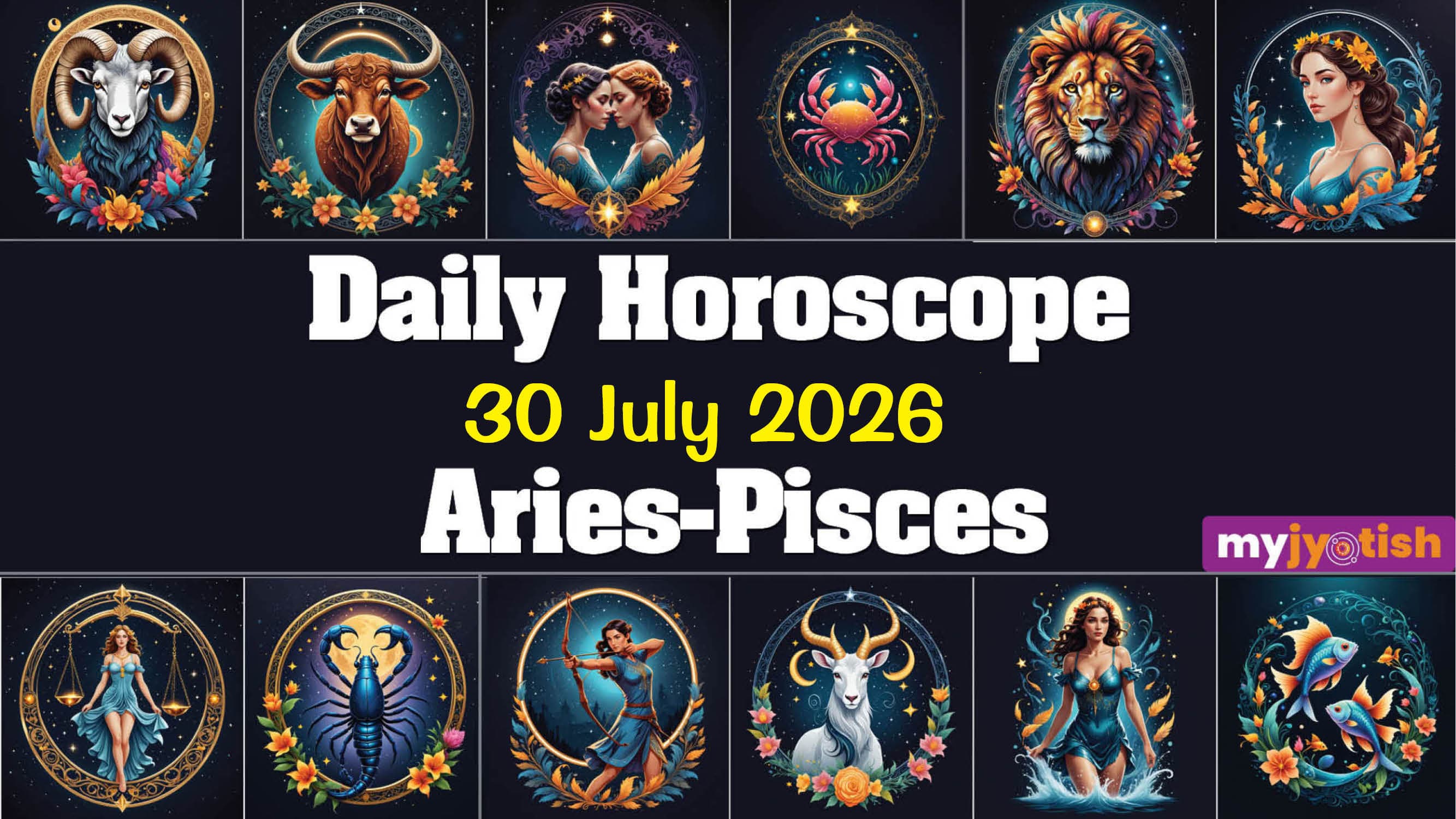 Today's Horoscope 30 July, 2026: Caution Is Necessary, Especially While Making Major Decisions