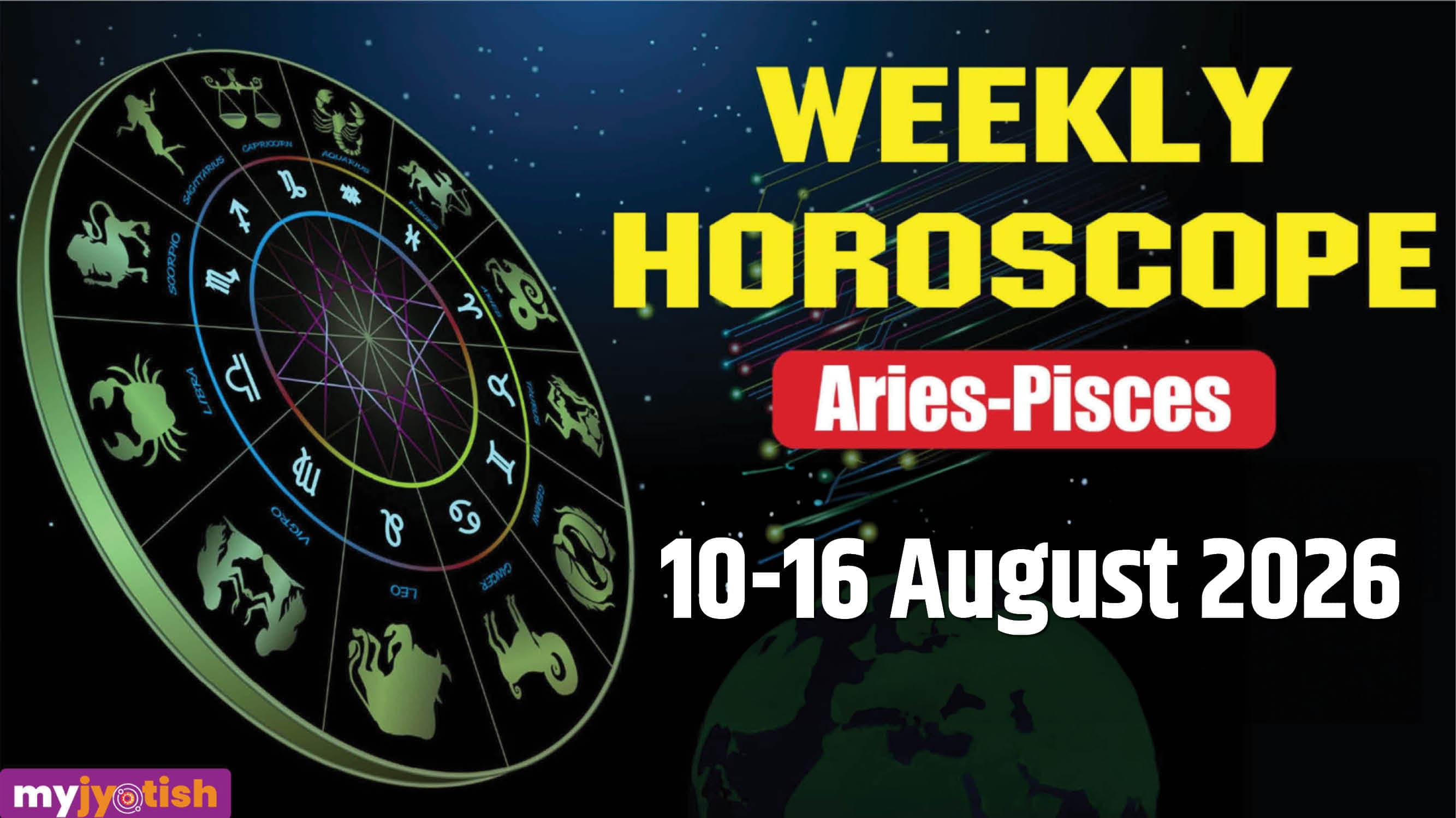 Weekly Horoscope 10 to 16 August, 2026: Know How The Week Unfolds For All The Zodiac Signs | Check Here