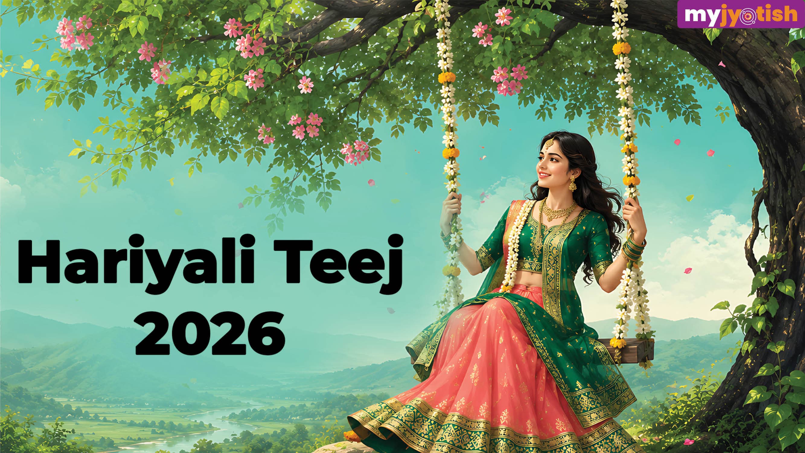 Hariyali Teej 2026: When is Hariyali Teej? Know the Auspicious Timings, Significance, and Worship Rituals