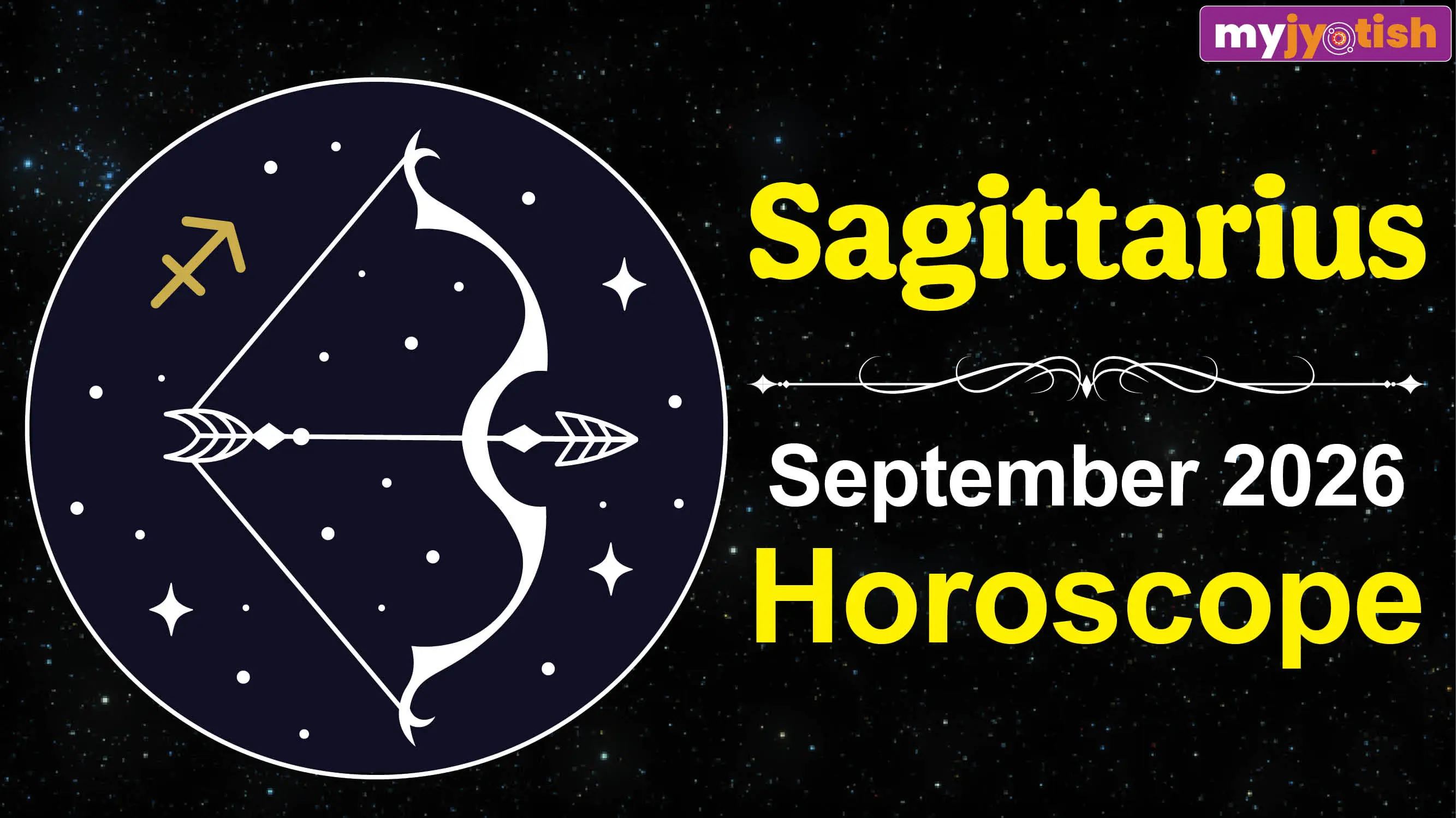 Sagittarius Horoscope September 2026: Social Contacts and Old Acquaintances will Prove Useful for You