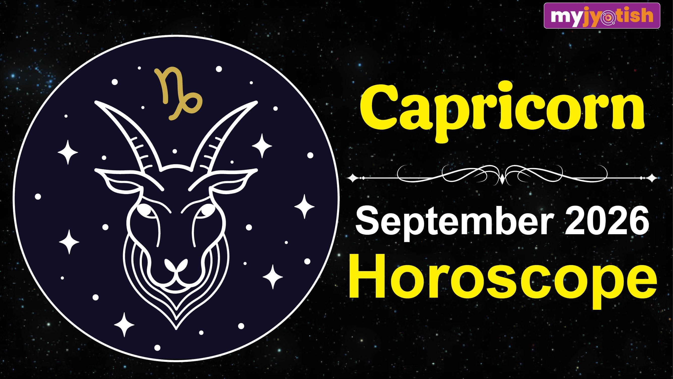 Capricorn Horoscope September 2026: Patience and Planning Will Be Important This Month