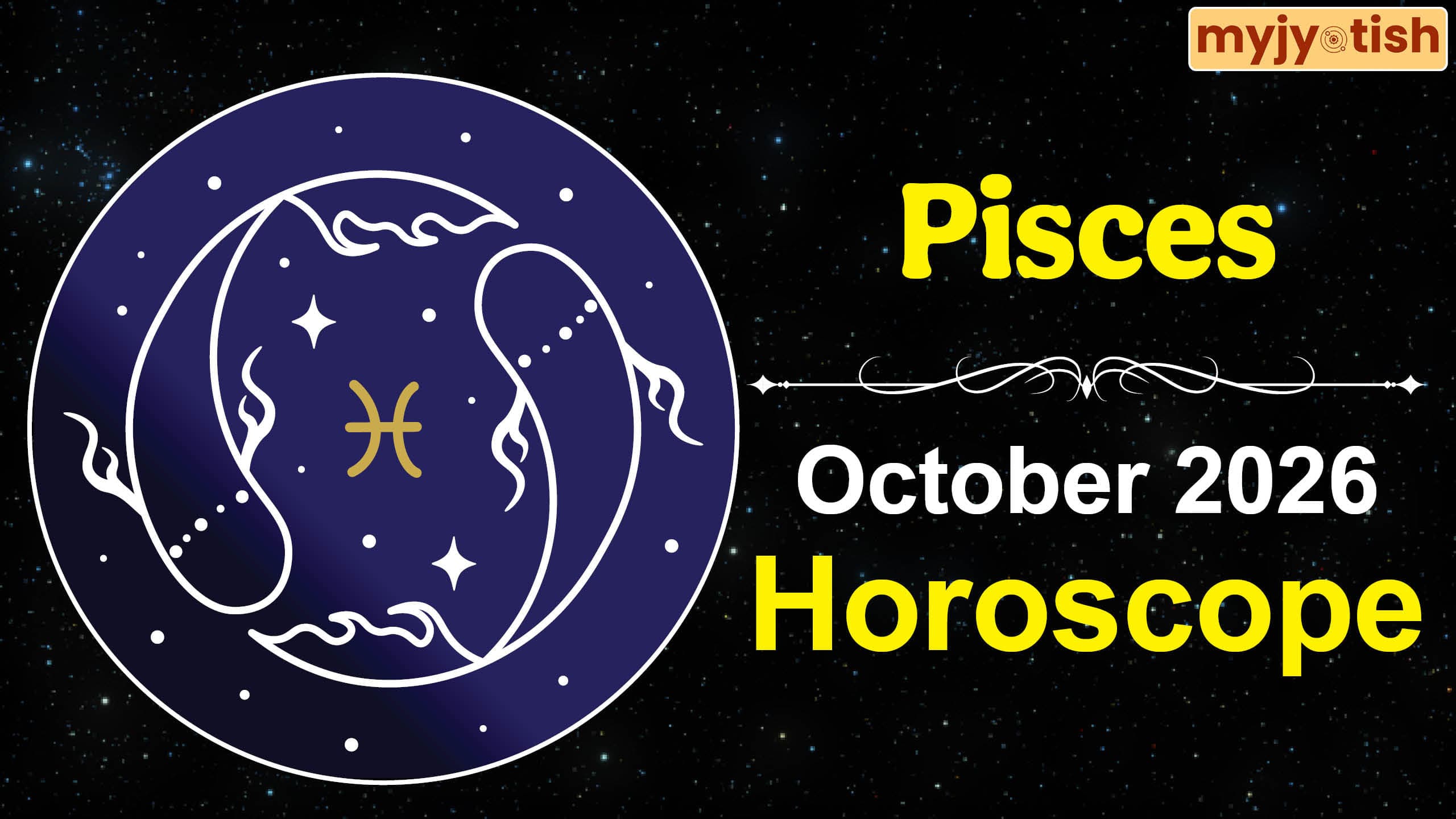 Pisces Horoscope October 2026: Major Planetary Movements Will Bring Good Fortune for You | Read Here