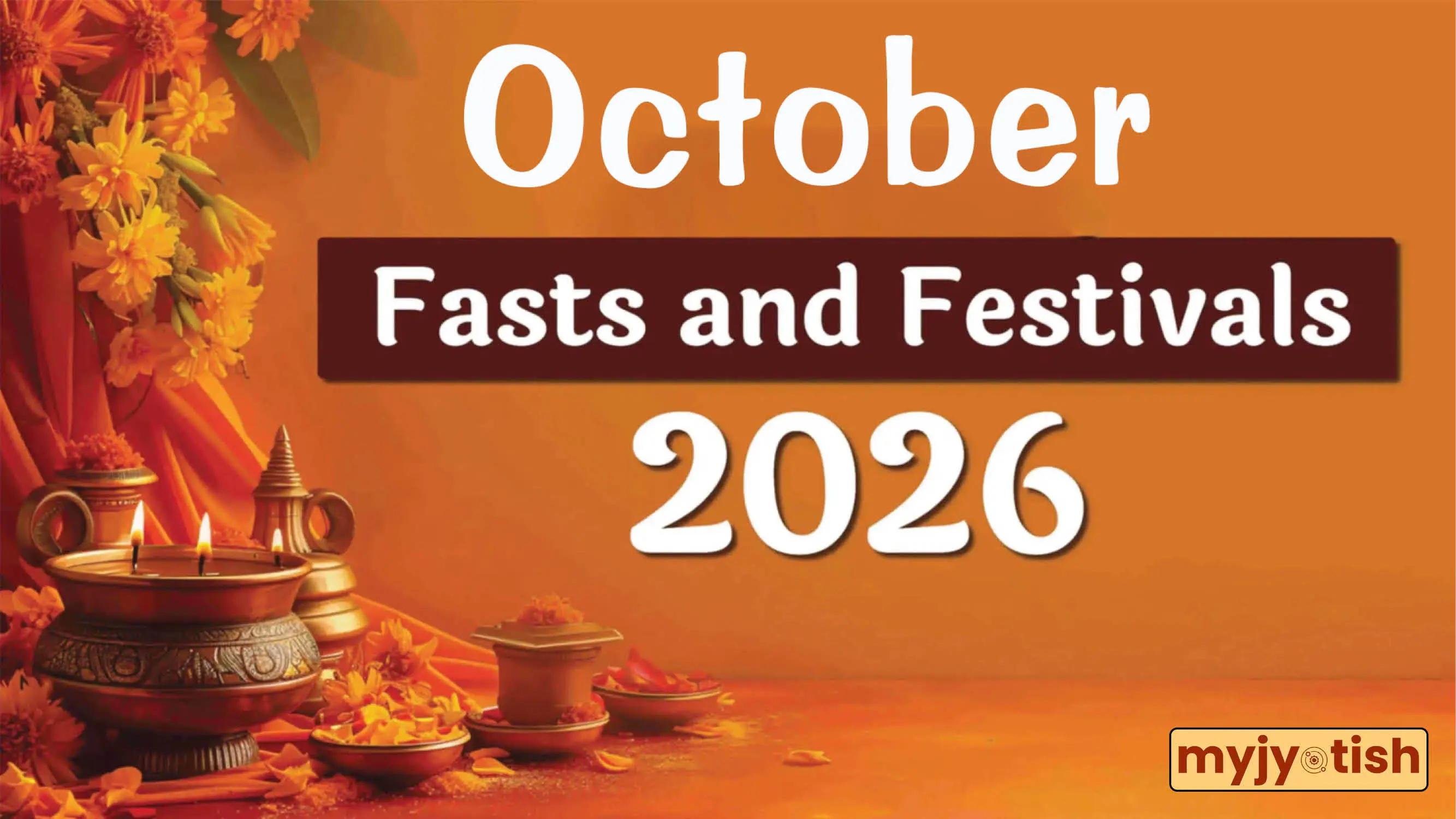 Fast and Festival List October 2026: Know the Complete List of Major Fasts and Festivals of October, Read Here