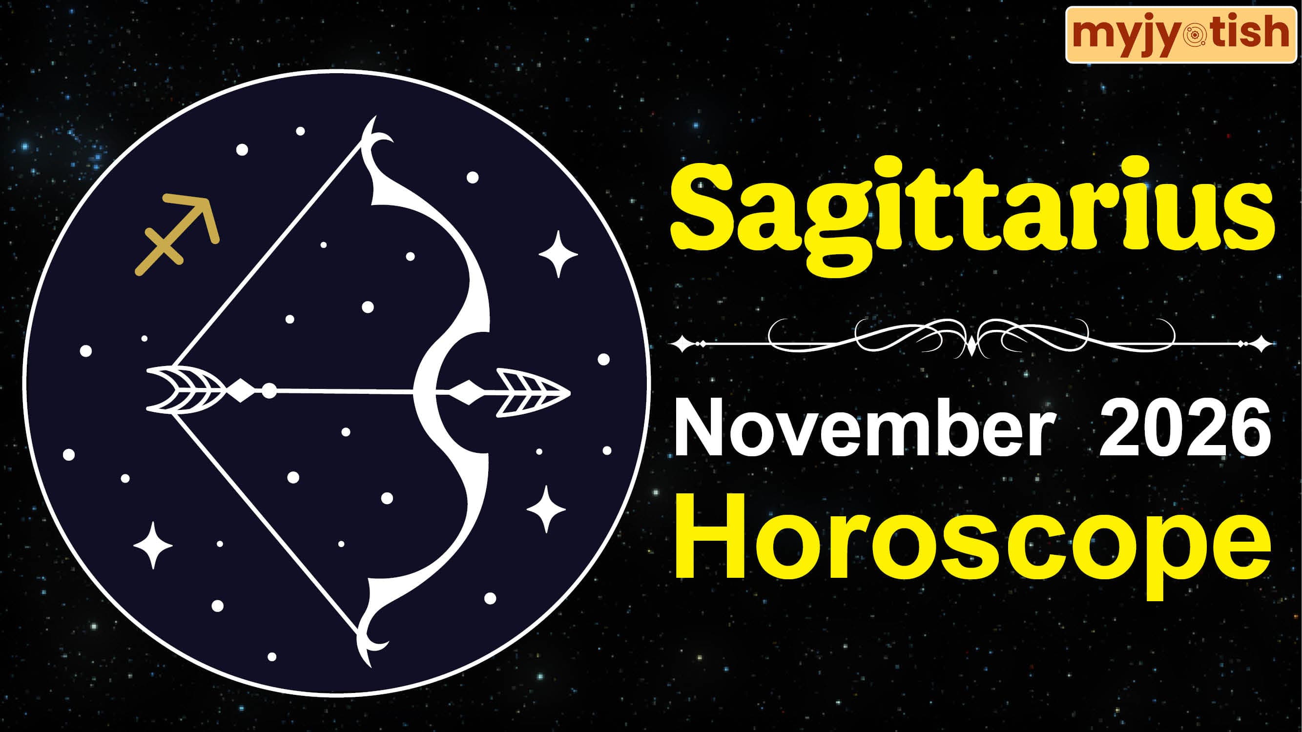 Sagittarius Horoscope November 2026: Guru-Mangal Yog Will Increase Courage and Decision-Making Ability